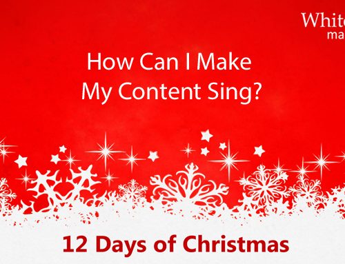 How Can I Make My Content Sing?